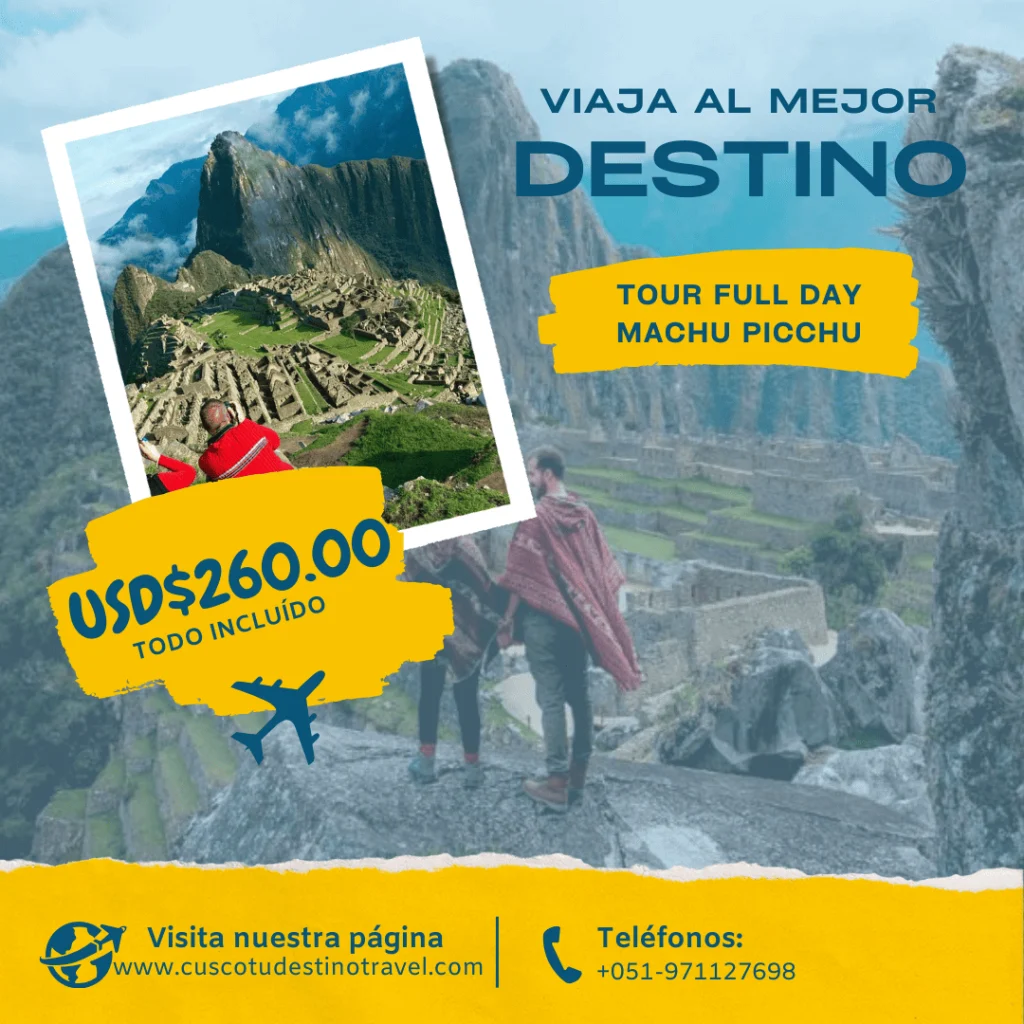 TOUR MACHU PICCHU FULL DAY